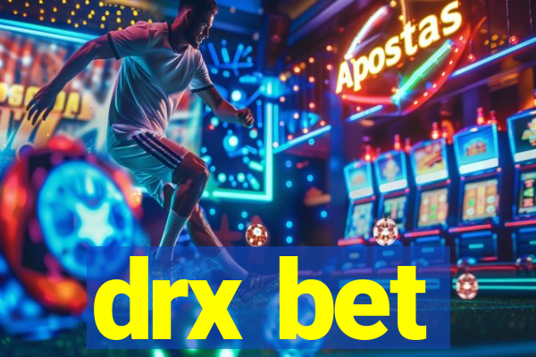 drx bet